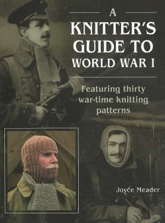 A Knitter's Guide to World War I