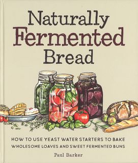 Naturally Fermented Bread