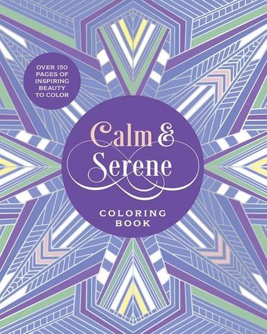 Calm & Serene Coloring Book