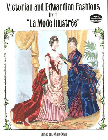 Victorian and Edwardian Fashions from La Mode Illustree