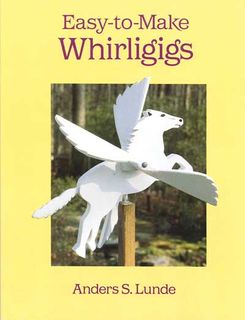 Easy-to-Make Whirligigs
