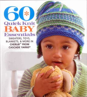 60 Quick Knit Baby Essentials
