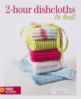 2-Hour Dishcloths to Knit