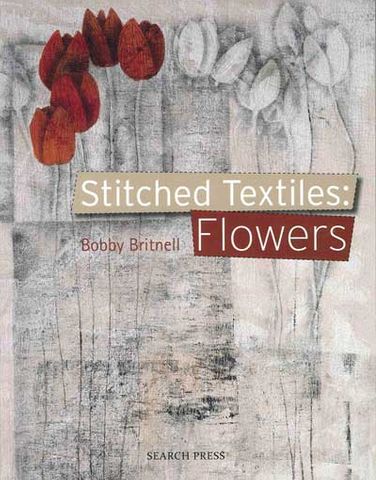 Stitched Textiles: Flowers