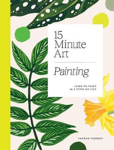 15-Minute Art: Painting