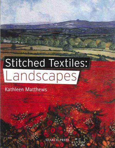 Stitched Textiles: Landscapes