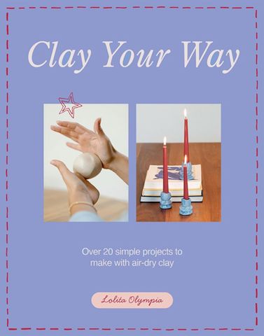 Clay Your Way