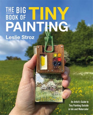 The Big Book of Tiny Painting