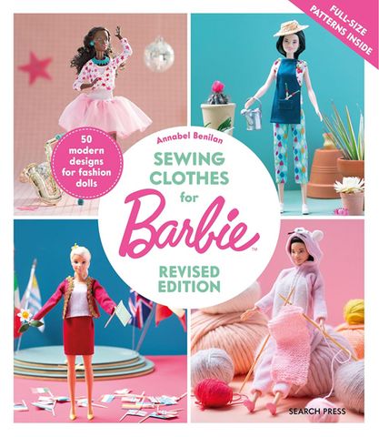 Sewing Clothes for Barbie Revised Edition