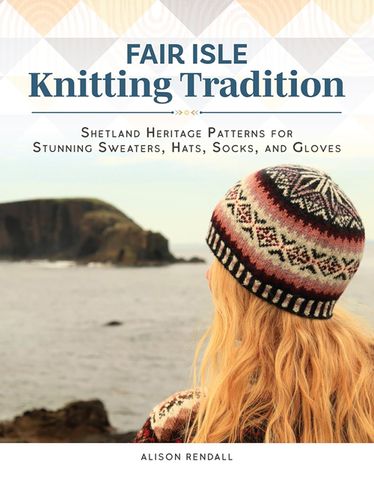 Fair Isle Knitting Tradition