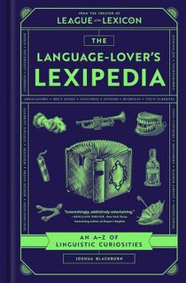 The Language-Lover's Lexipedia