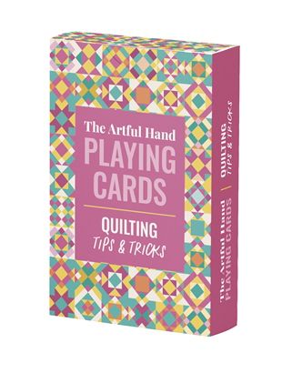 The Artful Hand Playing Cards: Quilting Tips & Tricks