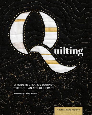 Quilting: A Modern Creative Journey Through an Age-Old Craft
