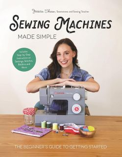 Sewing Machines Made Simple