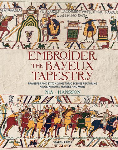 Embroider the Bayeux Tapestry