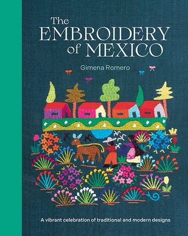 The Embroidery of Mexico