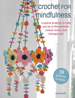Crochet for Mindfulness