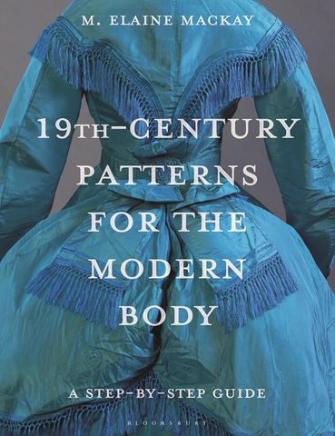 19th-Century Patterns for the Modern Body