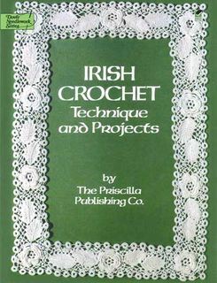 Irish Crochet Technique & Projects