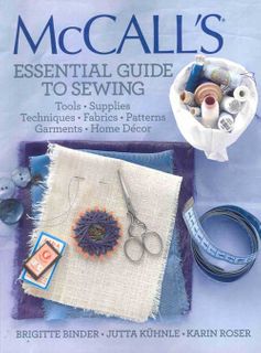 McCall's Essential Guide to Sewing