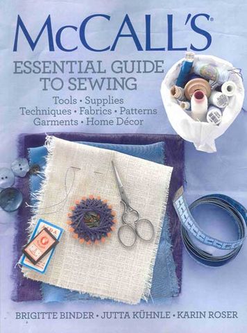 McCall's Essential Guide to Sewing