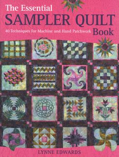 Essential Sampler Quilt Book