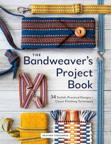 The Bandweaver's Project Book