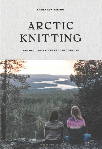 Arctic Knitting &ndash; The Magic of Nature and Colourwork
