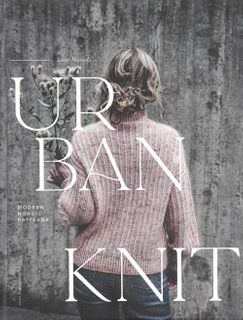Urban Knit &ndash; Modern Nordic Patterns