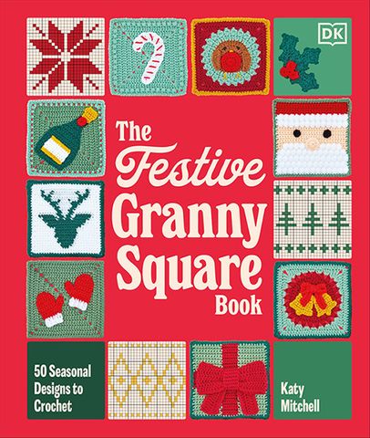 The Festive Granny Square Book