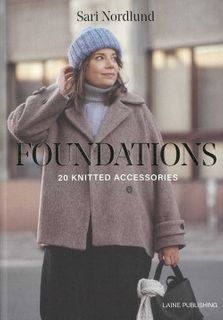 Foundations: 20 Knitted Accessories