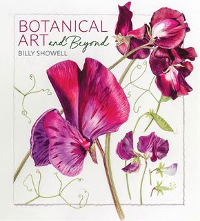 Botanical Art and Beyond in Watercolour