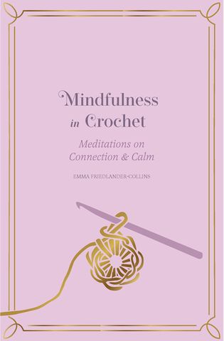 Mindfulness in Crochet