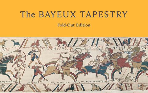 The Bayeux Tapestry: Fold-Out Collectors' Edition
