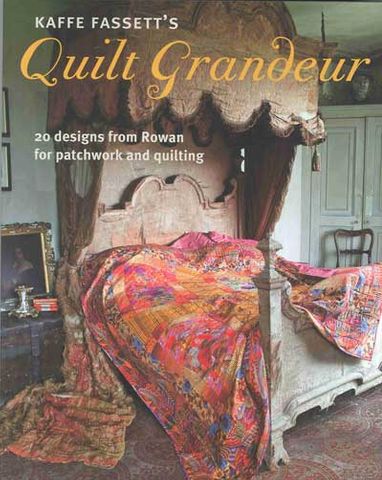 Kaffe Fassett's Quilt Grandeur