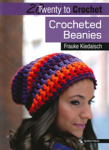 20 to Crochet: Crocheted Beanies