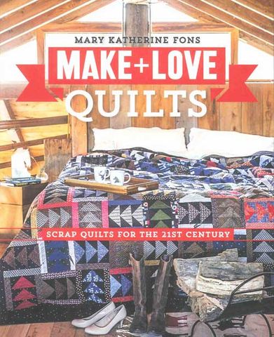 Make & Love Quilts