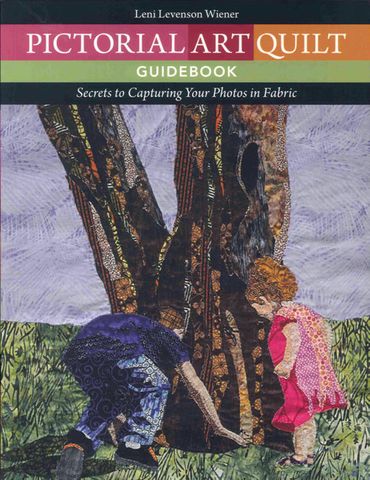 Pictorial Art Quilt Guidebook