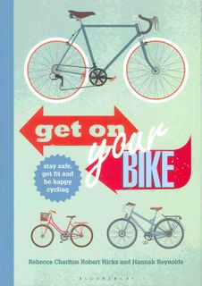 Get on Your Bike!