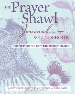 The Prayer Shawl Journal & Guidebook