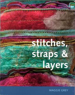 Stitches, Straps & Layers
