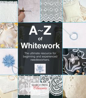 A-Z of Whitework