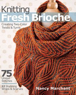 Knitting Fresh Brioche