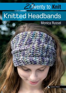 20 to Knit: Knitted Headbands