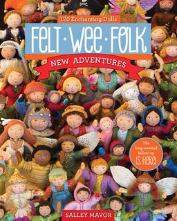 Felt Wee Folk New Adventures