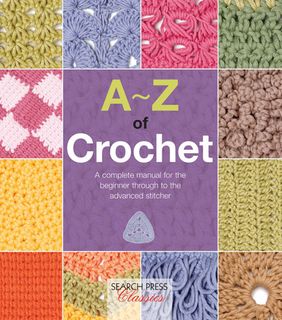 A–Z of Crochet