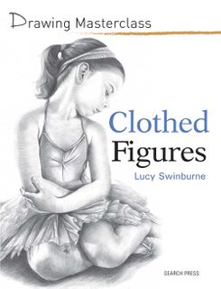 Drawing Masterclass: Clothed Figures