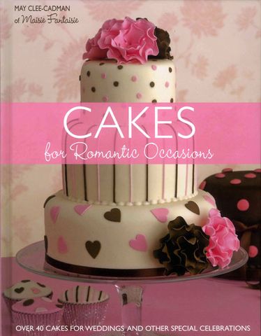 Cakes for Romantic Occasions