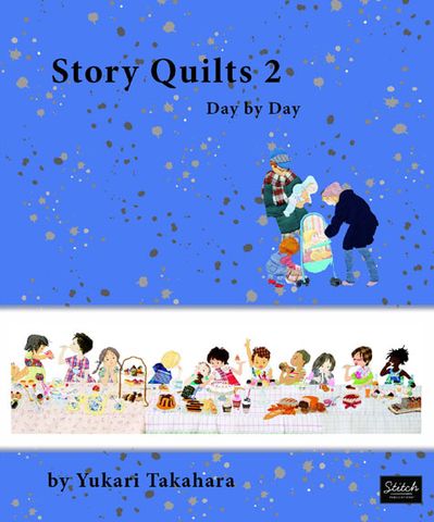 Story Quilts 2 Day by Day