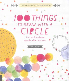 100 Things to Draw with a Circle